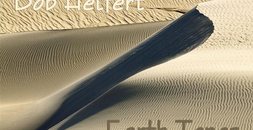 Bob Helfert, Guest Artist for September 2014