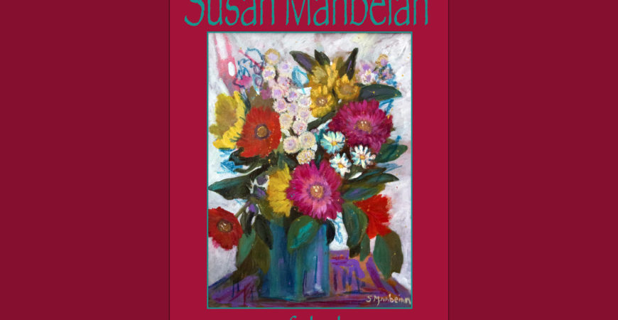 Susan Manbeian, Guest Artist for August 2016